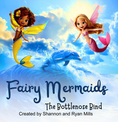 Fairy Mermaids, The Bottlenose Bind