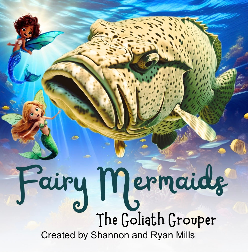 Fairy Mermaids Book, the Goliath Grouper